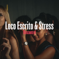 Loco Escrito &amp; Stress &quot;Descontrol&quot;